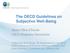 The OECD Guidelines on Subjective Well-Being