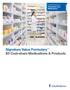 UnitedHealthcare Preventive Care Medications. Signature Value Formulary 1,2,3 $0 Cost-share Medications & Products