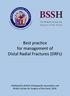 Best practice for management of Distal Radial Fractures (DRFs)