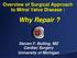 Overview of Surgical Approach to Mitral Valve Disease : Why Repair? Steven F. Bolling, MD Cardiac Surgery University of Michigan