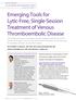 Emerging Tools for Lytic-Free, Single-Session Treatment of Venous Thromboembolic Disease