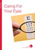 Ophthalmology. Caring For Your Eyes. Jurong Medical Centre