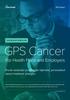 GPS Cancer. For Health Plans and Employers. Precise molecular profiling for informed, personalized cancer treatment strategies MOLECULAR PROFILING
