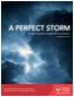 A PERFECT STORM OF HEART DISEASE LOOMING ON OUR HORIZON 2010 HEART AND STROKE FOUNDATION ANNUAL REPORT ON CANADIANS HEALTH A PERFECT STORM 1