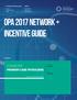 OPA 2017 NETWORK + INCENTIVE GUIDE