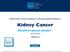 Kidney Cancer. NCCN Evidence Blocks. NCCN Clinical Practice Guidelines in Oncology (NCCN Guidelines ) Version NCCN.org.