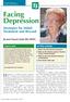Facing Depression. Depression is a highly prevalent condition, Strategies for Initial Treatment and Beyond. In this article: Lisa s case