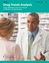 Drug Trends Analysis Drug Utilization and Cost Trends in Workers Compensation. Published July 2016