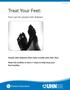 People with diabetes often have trouble with their feet. Read this booklet to learn 7 steps to help keep your feet healthy.