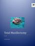 Total Maxillectomy. A review. Dr T Balasubramanian