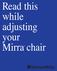 Read this while adjusting your Mirra. chair