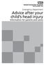 Emergency Department. Advice after your child s head injury Information for parents and carers