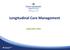 Longitudinal Care Management. September 2016