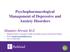 Psychopharmacological Management of Depressive and Anxiety Disorders