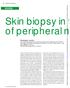 Skin biopsy in t of peripheral n