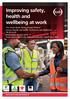 Improving safety, health and wellbeing at work