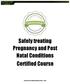 Safely treating Pregnancy and Post Natal Conditions Certified Course