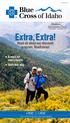 Extra, Extra! Read all about our discount program, BlueExtras! - A must for men s health - Walk this way. newsletter for medicare advantage members