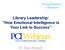 Library Leadership: How Emotional Intelligence is Your Link to Success. Dr. Dean Russell
