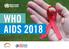 WHO WHO AIDS 2018 JOIN US AT