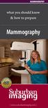 MAMMOGRAPHY. what you should know & how to prepare. Mammography. [   ]
