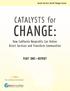 CHANGE: CATALYSTS for PART ONE REPORT. How California Nonprofits Can Deliver Direct Services and Transform Communities