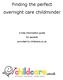 Finding the perfect overnight care childminder
