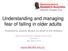 Understanding and managing fear of falling in older adults