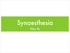 Synaesthesia. Hao Ye