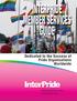 INTERPRIDE MEMBER SERVICES GUIDE. Dedicated to the Success of Pride Organizations Worldwide