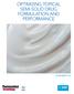 Optimizing Topical Semi-Solid Drug Formulation and