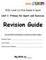 BTEC Level 1/2 First Award in Sport. Unit 1: Fitness for Sport and Exercise. Revision Guide YOU MUST BRING THIS BOOKLET TO EVERY BTEC SPORT LESSON
