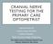 CRANIAL NERVE TESTING FOR THE PRIMARY CARE OPTOMETRIST