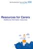Resources for Carers Additional information resources
