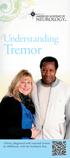 Understanding. Tremor. Christy, diagnosed with essential tremor in childhood, with her husband, Ben.