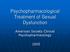 Psychopharmacological Treatment of Sexual Dysfunction. American Society Clinical Psychopharmacology