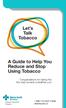 A Guide to Help You Reduce and Stop Using Tobacco