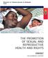THE PROMOTION OF SEXUAL AND REPRODUCTIVE HEALTH AND RIGHTS STRATEGY FOR DENMARK S SUPPORT