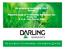 A short introduction to Darling Ingredients International. Production and supply of Animal By-products. Valorisation of by-products
