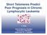Short Telomeres Predict Poor Prognosis in Chronic Lymphocytic Leukemia