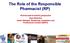 The Role of the Responsible Pharmacist (RP)
