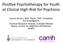Posi%ve Psychotherapy for Youth at Clinical High- Risk for Psychosis