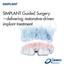 SIMPLANT Guided Surgery delivering restorative-driven implant treatment