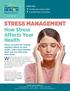 In this issue: STRESS MANAGEMENT