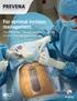 For optimal incision management. The PREVENA Therapy portfolio of closed incision management solutions.