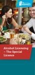 Alcohol Licensing The Special Licence