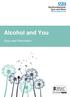 Alcohol and You. Easy read information