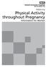 Maternity. Physical Activity throughout Pregnancy Information for Women