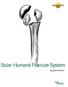 Solar Humeral Fracture System. Surgical Protocol
