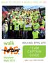 WALK TO CREATE A WORLD FREE OF MS BALTIMORE WALK 2014 WALK MS: APRIL 2015 TEAM CAPTAIN GUIDE. walkms.org FIGHT-MS